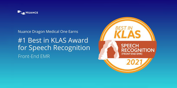 Nuance Dragon Medical One Earns #1 Best in KLAS Award for Speech Recognition: Front-End EMR