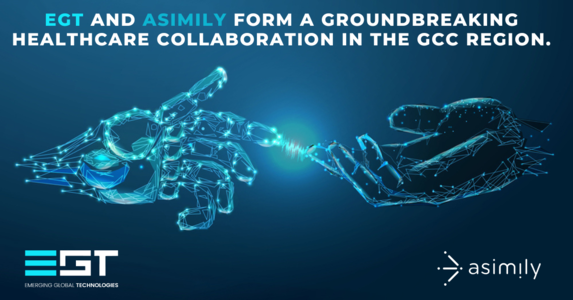 EGT and Asimily Unite for Cutting-Edge Healthcare Collaboration in the GCC